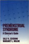 Severino, Sally K., Margaret L. Moline - Premenstrual syndrome. A Clinician's guide Severino, Sally K., Margaret L. Moline - Premenstrual syndrome. A Clinician's guide