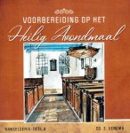 Venema, Ds. E. - Venema, Ds. E.-Voorbereiding op het Heilig Avondmaal (nieuw) Venema, Ds. E. - Venema, Ds. E.-Voorbereiding op het Heilig Avondmaal (nieuw)