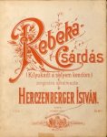 Herczenberger, István: - Rebeka-Csárdás. Zongorára alkalmazta