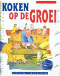 Rood, Lydia - Koken op de groei - informatie, tips en recepten
