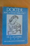 Lamers, Dr. A.J.M. - Dokter mag ik eens vragen..?
