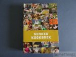 Marc Declercq. - Genker Kookboek. Recepten en verhalen uit het hart van de Mijnstreek.