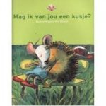 M. Busser, R. Schroder - Mag ik van jou een kusje ?
