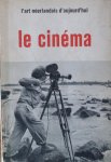 Boost, C. - Le Cinema L'art neerlandaise d'aujourd'hui Boost, C. - Le Cinema L'art neerlandaise d'aujourd'hui