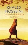 HOSSEINI, Khaled - Duizend schitterende zonnen
