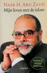 N.H. Abu Zayd - Mijn leven met de islam zoals verteld aan Navid Kermani