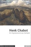 Krempel, Ulrich & Jisca Bijlsma - Henk Chabot: ein Expressionist aus Holland, 1894 - 1949