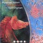 Kjell Engman - Water of Myth Kjell Engman - Water of Myth
