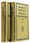 SCHMOLLER, G. - Grundriß der allgemeinen Volkswirtschaftslehre. Complete in 2 volumes.