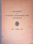 Leclercq, W.L. - Geschiedenis van het Algemeen Ziekenfonds voor Amsterdam 1847-1947
