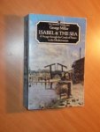 Millar, George - Isabel and the sea. A Voyage through the Canals of France to the Mediterranean