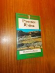 DOMINICUS, JO, - Provence Riviera.