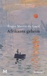 Roger Martin du Gard - Afrikaans geheim