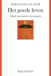 Fernando Savater - Het goede leven