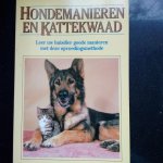 Eckstein, Warren & Fay - Hondemanieren en kattekwaad. Leer uw huisdier goede manieren met deze opvoedingsmethode