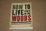 Martin & Casucci - How to live in the woods
