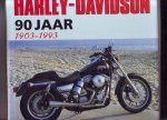 Girdler, Allan/Hussey, Ron - Harley-Davidson 90 jaar 1903-1993
