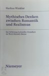 Markus Winkler - Mythisches Denken zwischen Romantik und Realismus