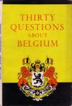  - Thirty Questions about Belgium