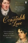 Martin Gayford - Constable In Love