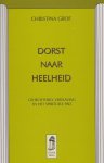 Grof,Christina - Dorst naar heelheid