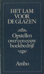 Stoep, D. van der. - Het lam voor de glazen. Opstellen over een eeuw boekbedrijf 1877-1977 Stoep, D. van der. - Het lam voor de glazen. Opstellen over een eeuw boekbedrijf 1877-1977