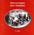 H. Kiela - Omzwervingen door Schiedam