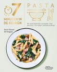 Soizic Chomel De Varagnes - 7 minuten in de keuken-Pasta 30 overheerlijke recepten met slechts 7 minuten voorbereiding!