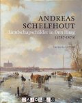 Cyp Quarles van Ufford - Andreas Schelfhout: Landschapschilder in Den Haag (1787-1870)