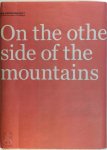 Rob Hornstra, Arnold van Bruggen - On the other side of the mountain