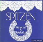 Diverse auteurs - Spitzen. Werkkunst & Volkskultur