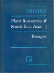 't Mannetje, L, and R.M. Jones (Editors) - PLANT RESOURCES OF SOUTH-EAST ASIA No 4 - FORAGES
