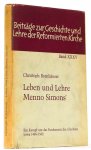 SIMONS, MENNO, BORNHÄUSER, C. - Leben und Lhre Menno Simons'. Ein Kampf und das Fundament des Glaubens (etwa 1496 - 1561).