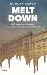 Mavin, Duncan - Meltdown. Geld, corruptie en schandalen: de spectaculaire ondergang van Credit Suisse