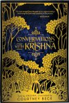 Courtney Beck - Conversations with Krishna Told by KRISHNA, channeled by Courtney Beck