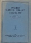 FONCKE, ROBERT. - HONDERD DUITSCHE BALLADEN.