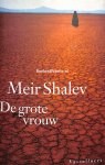 Shalev, Meir - De grote vrouw