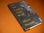 Alberto Manguel - Into the Looking-Glass Wood