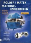 W. / Muhs, D., E.A. Matek - Roloff / Matek Machineonderdelen Opgavenboek - Druk 3