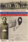 Ton Jansen - De Balkan is geen oorlog waard!Raspoetin, Rusland en de Eerste Wereldoorlog; de moordaanslag van 12 juli 1914