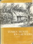G.H. Ligterink - TUSSEN  HUNZE  EN  LAUWERSZEE (Kultuur-historische schetsen uit het Groninger Westerkwartier)
