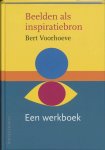 B. Voorhoeve 68776 - Beelden als inspiratiebron een werkboek