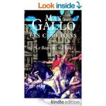 Gallo, Max - Les Chrétiens, tome 2:Le Baptême du Roi (Littérature Française) (French Edition)