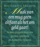 R. Carlson - Maak Van Een Mug Als Het Om Geld Gaat