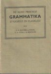 Booysen, C.M.; J. Marais; H.A. Steyn & J.B. Bonthuys - Die nuwe praktiese grammatika. Stylkursus en klankleer