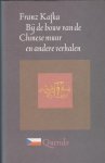 Kafka ,Franz - Bij de bouw van de chinese muur en andere verhalen