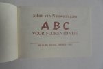 Nieuwenhuizen, Johan van. - ABC voor Florentijntje. [ Beperkte oplage van 50 exemplaren ].