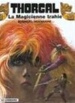 Gregor Rosinski 35820, Jean van Hamme 243522 - Thorgal 1 - La magicienne trahie suivi de Presque le paradis...