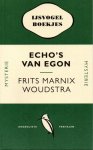 Frits Marnix Woudstra - Echo's van Egon / IJsvogelboekjes / 25