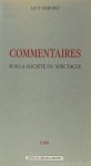 DEBORD, G. - Commentaires suer la société du spaectacle.